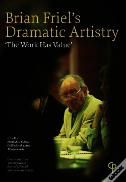 Capa do artigo Brian Friel'S Dramatic Artistry : 'The Work Has Value'