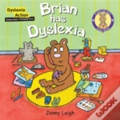 Brian Had Dyslexia