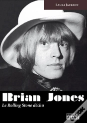 Capa do artigo Brian Jones ; Le Rolling Stone Déchu