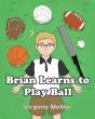 Brian Learns To Play Ball - Preview