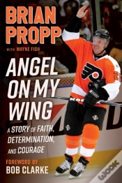 Capa do artigo Brian Propp: Angel On My Wing