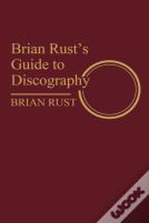 Brian Rust'S Guide To Discography