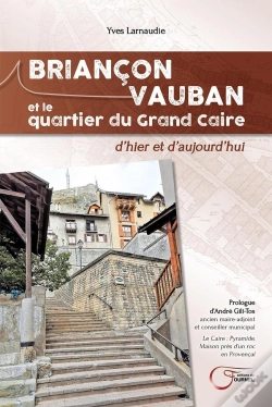 Capa do artigo Briançon Vauban Et Le Quartier Du Grand Caire