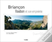 Capa do artigo Briançon, Vauban Et Son Empreinte