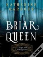 Briar Queen