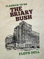 Briary Bush - Preview