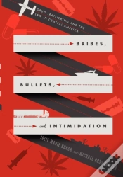 Capa do artigo Bribes, Bullets, And Intimidation