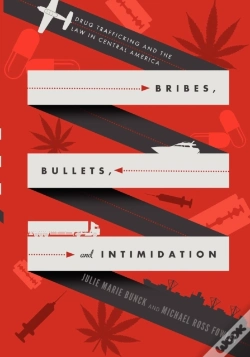 Capa do artigo Bribes, Bullets, And Intimidation