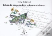 Bribes De Pensées Dans La Brume Du Temps