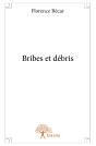 Bribes Et Débris - Preview
