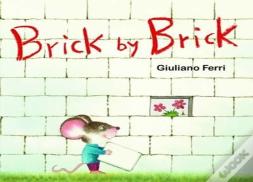 Brick By Brick