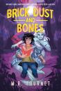 Brick Dust And Bones - Preview