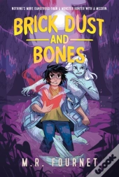 Brick Dust And Bones