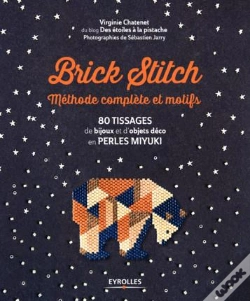 Capa do artigo Brick Stitch : Methode Complete Et Motifs