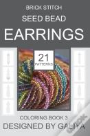Brick Stitch Seed Bead Earrings. Coloring Book 3