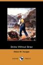 Bricks Without Straw (Dodo Press) - Preview