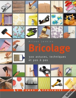 Capa do artigo Bricolage ; 300 Astuces, Techniques Et Pas À Pas