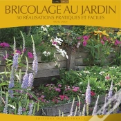 Capa do artigo Bricolage Au Jardin ; 50 Réalisations Pratiques Et Faciles