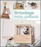Bricolage para Animais