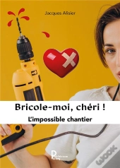 Bricole-Moi, Chéri !