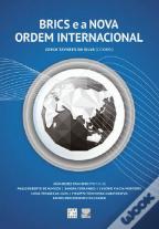 BRICS e a Nova Ordem Internacional