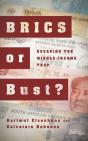 Brics Or Bust? - Preview