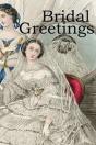 Bridal Greetings - Preview