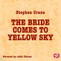 Bride Comes To Yellow Sky, The - Preview