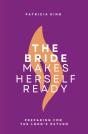Bride Makes Herself Ready - Preview