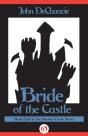 Bride Of The Castle - Preview