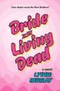 Bride Of The Living Dead - Preview