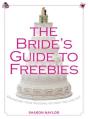 Bride'S Guide To Freebies - Preview