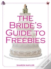 Bride'S Guide To Freebies