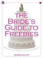 Bride'S Guide To Freebies - Preview