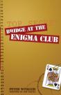 Bridge At The Enigma Club - Preview
