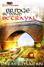 Bridge Beyond Betrayal - Preview