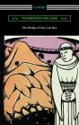 Bridge Of San Luis Rey - Preview