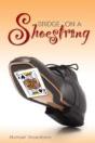 Bridge On A Shoestring - Preview