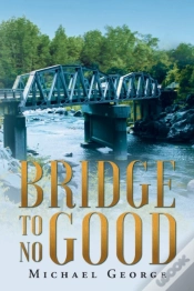 Capa do artigo Bridge To No Good
