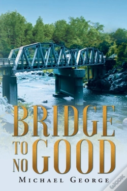 Capa do artigo Bridge To No Good