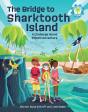Bridge To Sharktooth Island - Preview