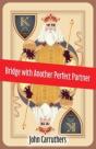 Bridge With Another Perfect Partner - Preview