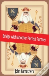 Bridge With Another Perfect Partner