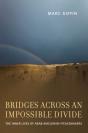 Bridges Across An Impossible Divide - Preview