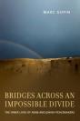 Bridges Across An Impossible Divide - Preview