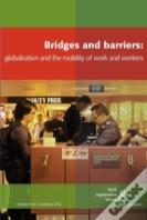 Bridges And Barriers