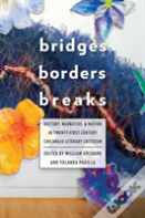 Bridges, Borders, And Breaks