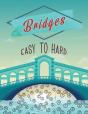 Bridges Easy To Hard - Preview