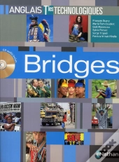 Bridges ; Terminales Technologiques ; Anglais