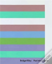 Capa do artigo Bridget Riley: Past Into Present